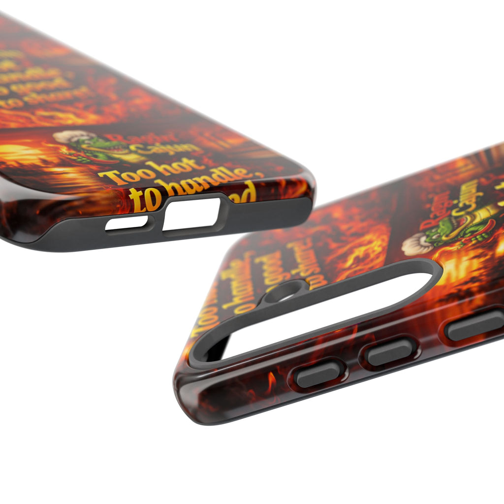 Phone Case - "Ragin' Cajun" Flames Design "Too hot to handle, too good to share!"