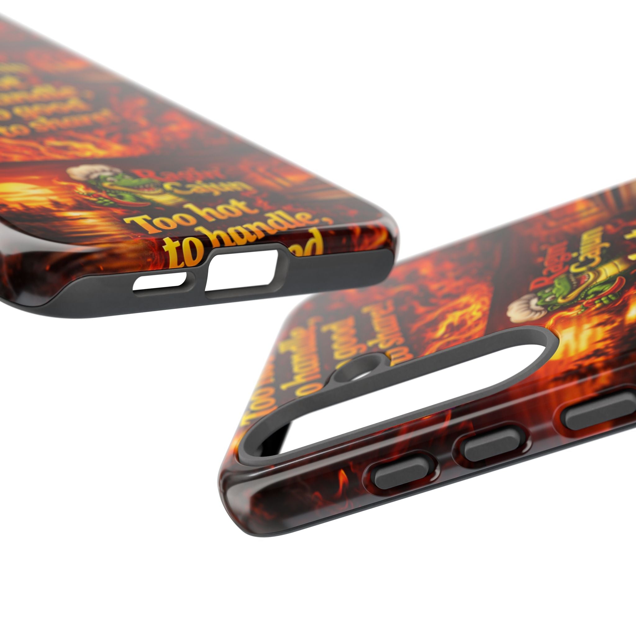 Phone Case - "Ragin' Cajun" Flames Design "Too hot to handle, too good to share!"