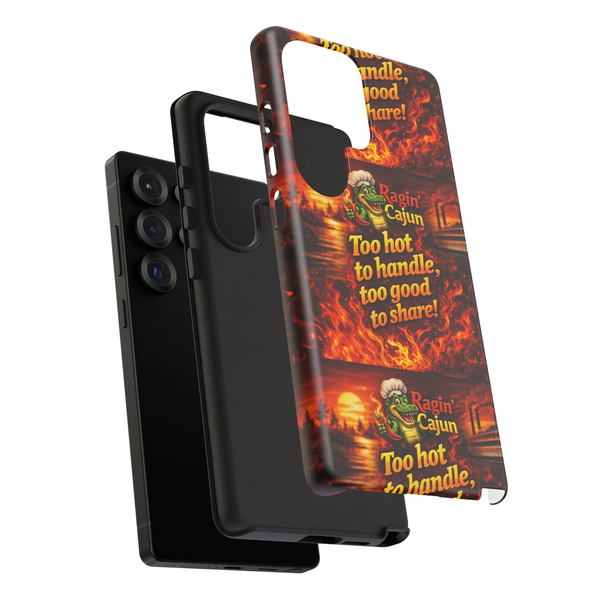 Phone Case - "Ragin' Cajun" Flames Design "Too hot to handle, too good to share!"