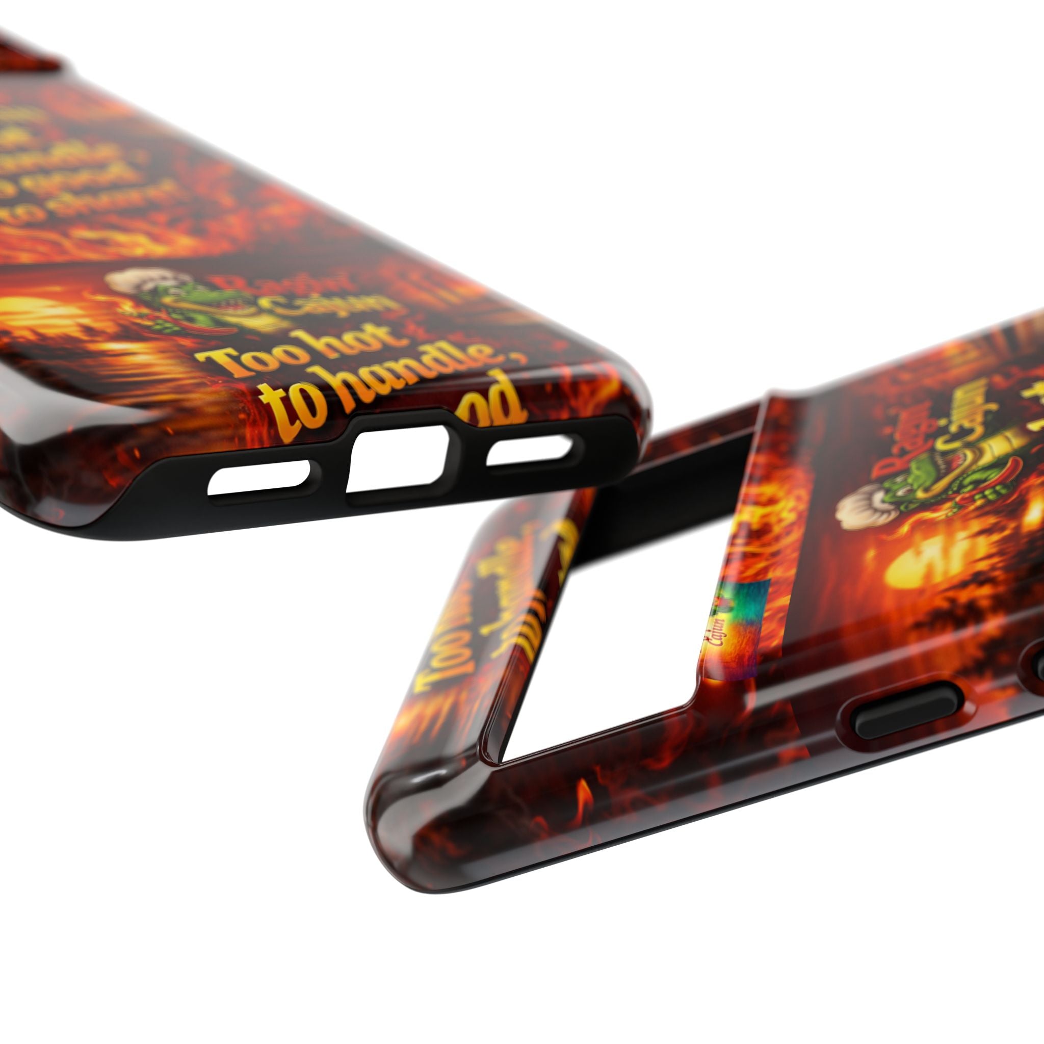 Phone Case - "Ragin' Cajun" Flames Design "Too hot to handle, too good to share!"