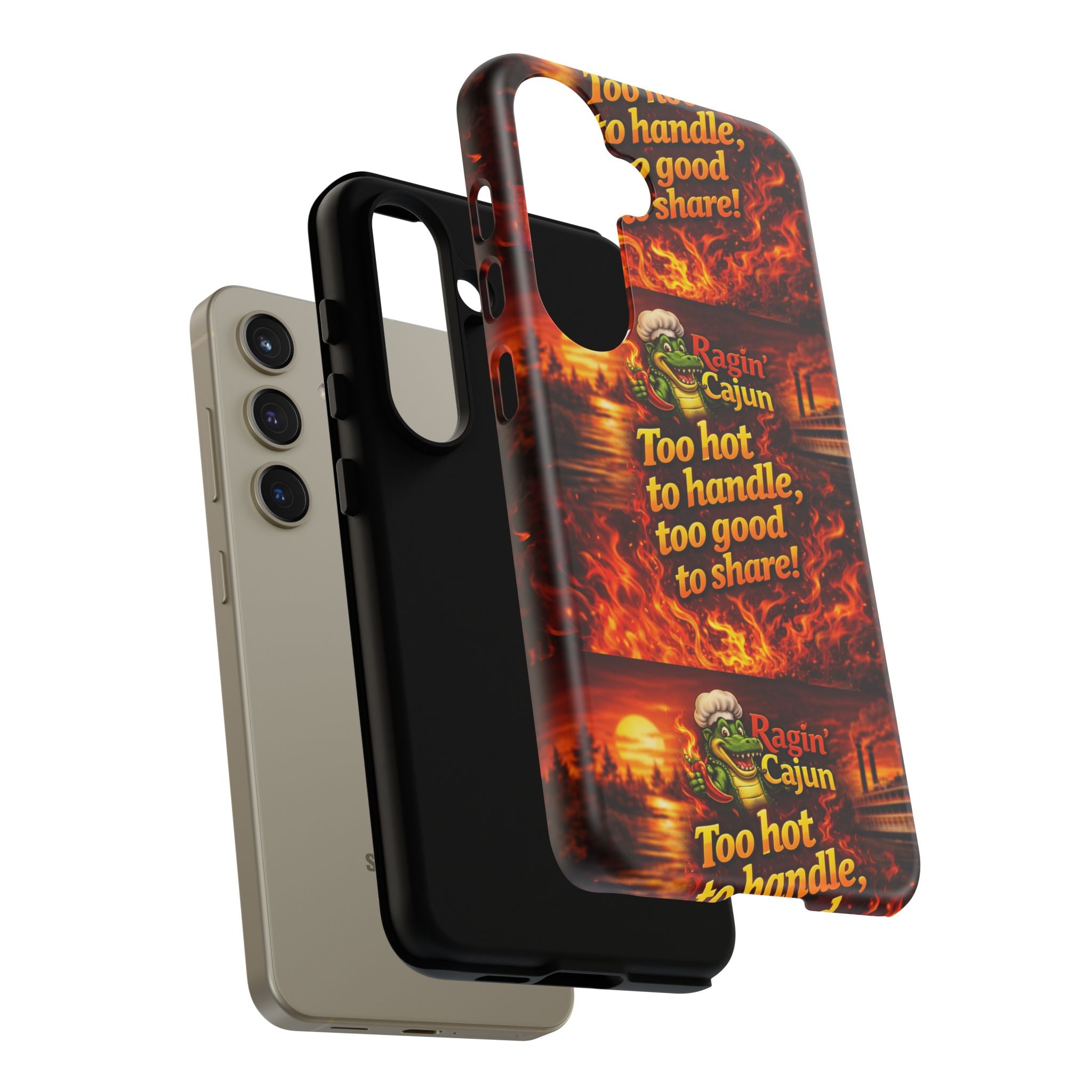 Phone Case - "Ragin' Cajun" Flames Design "Too hot to handle, too good to share!"