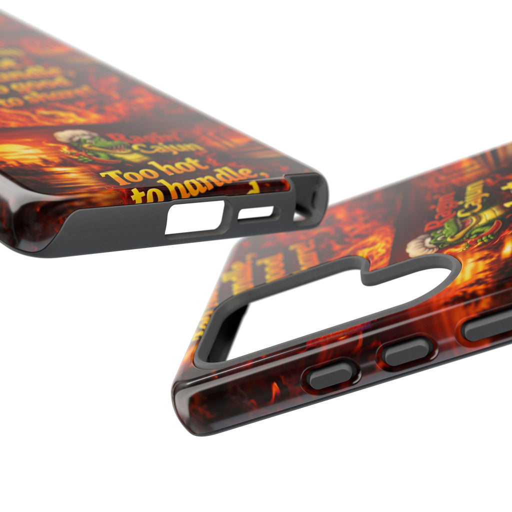 Phone Case - "Ragin' Cajun" Flames Design "Too hot to handle, too good to share!"