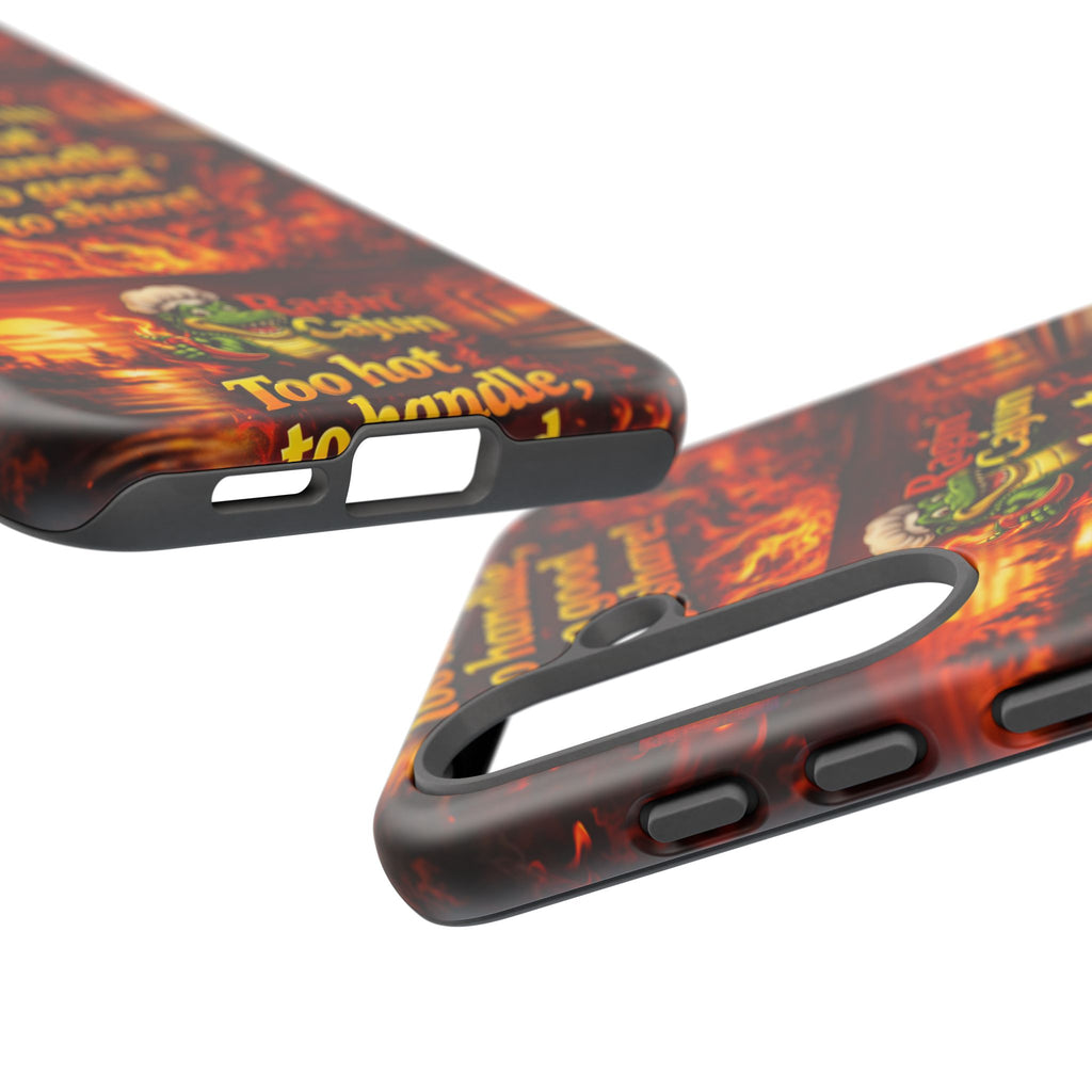 Phone Case - "Ragin' Cajun" Flames Design "Too hot to handle, too good to share!"