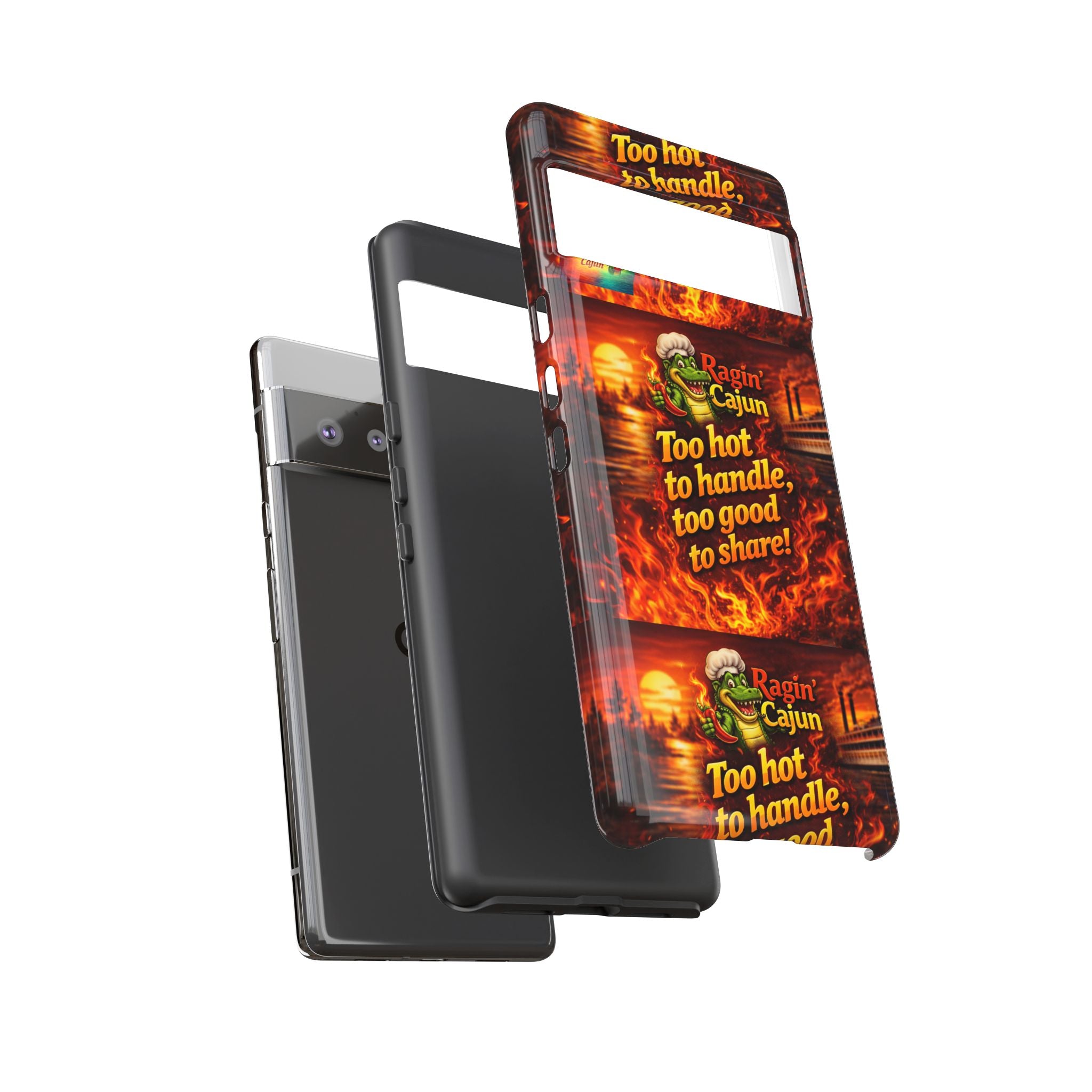 Phone Case - "Ragin' Cajun" Flames Design "Too hot to handle, too good to share!"