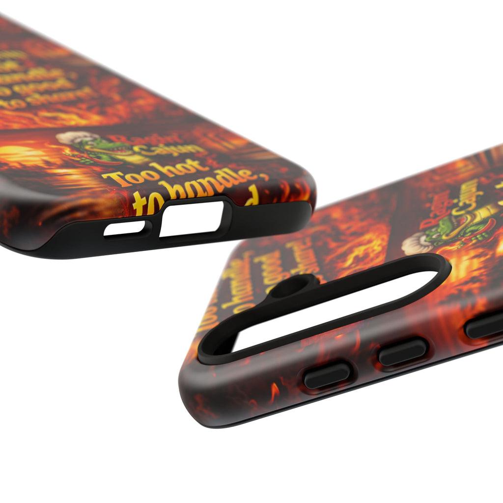 Phone Case - "Ragin' Cajun" Flames Design "Too hot to handle, too good to share!"