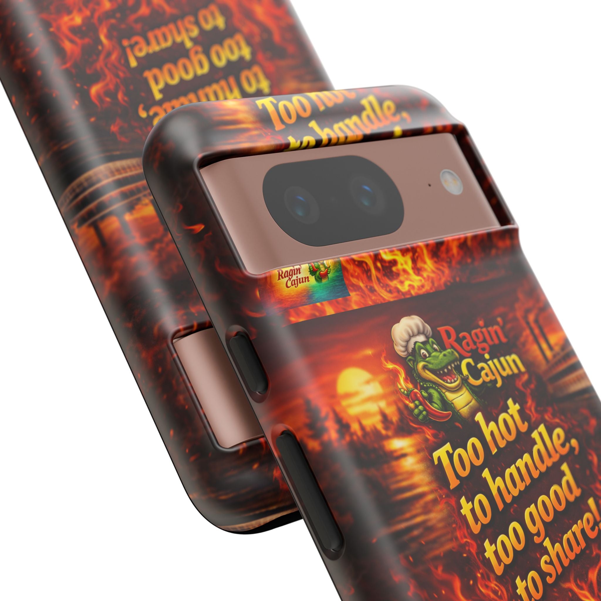 Phone Case - "Ragin' Cajun" Flames Design "Too hot to handle, too good to share!"