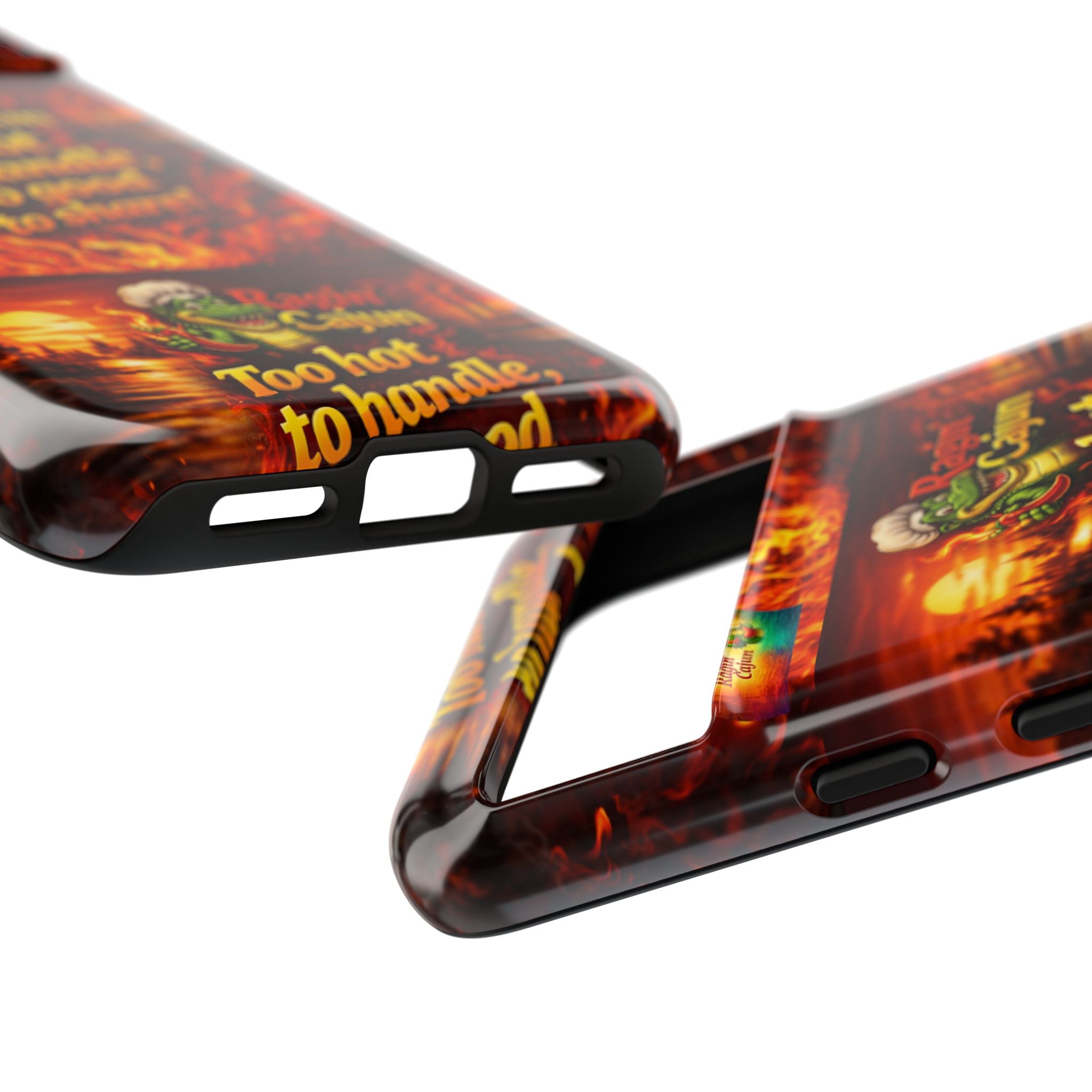 Phone Case - "Ragin' Cajun" Flames Design "Too hot to handle, too good to share!"