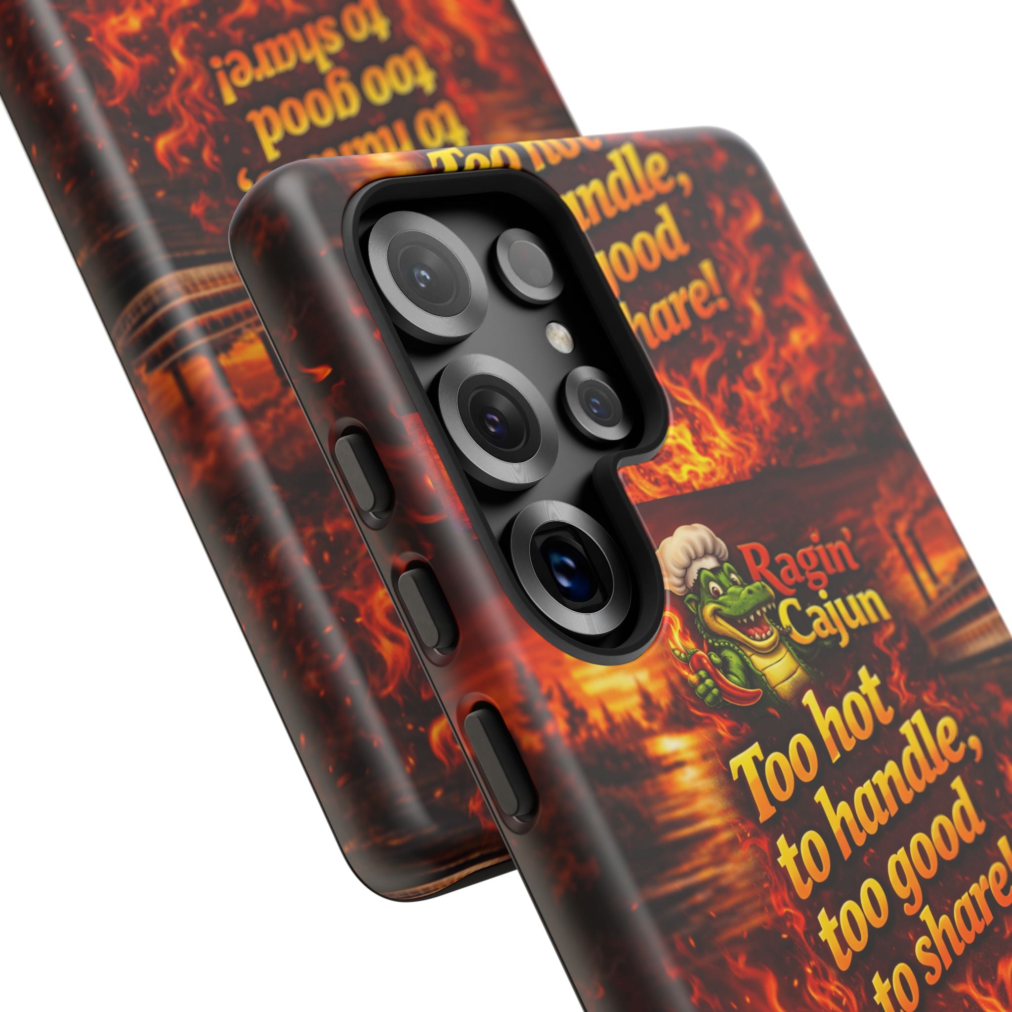 Phone Case - "Ragin' Cajun" Flames Design "Too hot to handle, too good to share!"